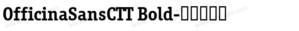 OfficinaSansCTT Bold字体转换